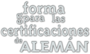 En forma para las certificaciones de Alemán