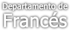 Departamento de Francés